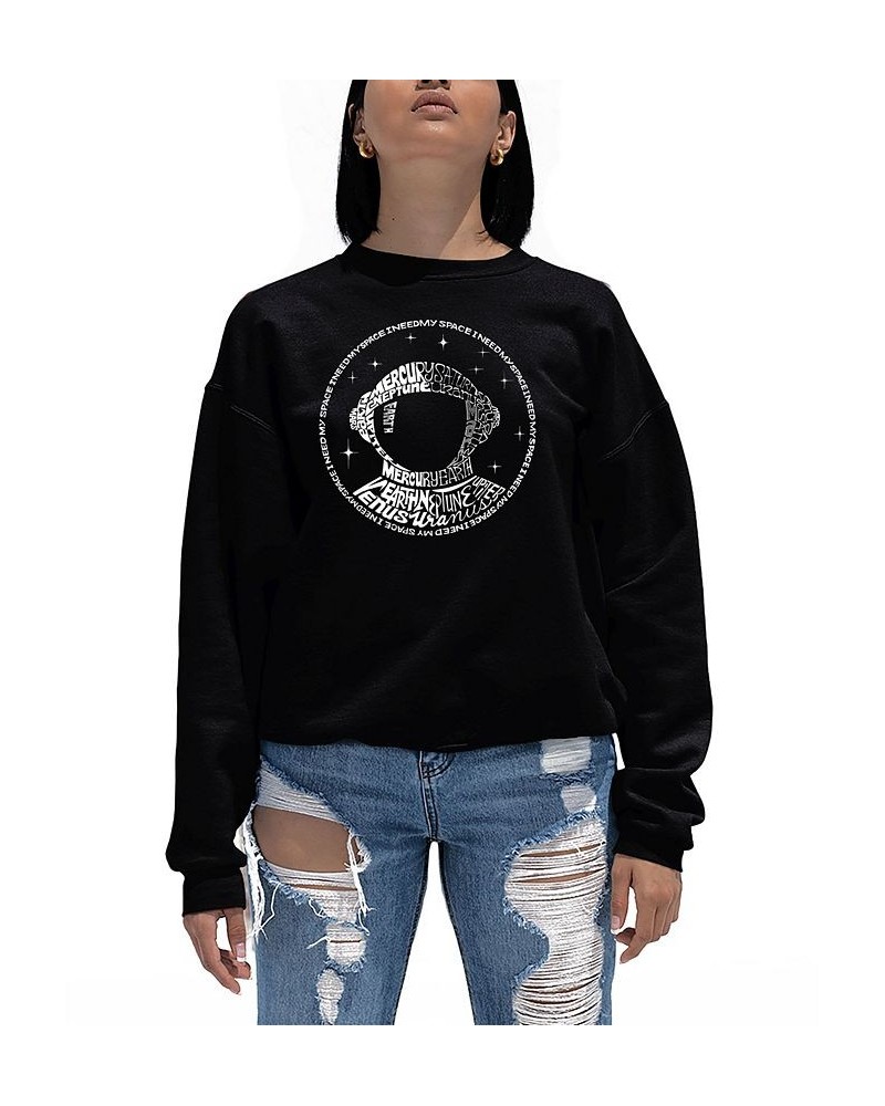 Women's Word Art I Need My Space Astronaut Crewneck Sweatshirt Black $27.99 Tops